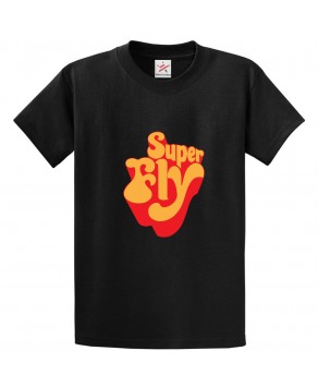 Super Fly Classic Unisex Kids and Adults T-Shirt for Crime Movies